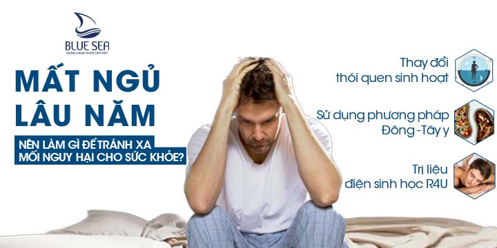 Mất ngủ lâu năm nên làm gi để tránh xa mỗi nguy hai cho sức khoe