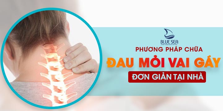 Phương pháp chữa đau mỏi vai gáy tại nhà